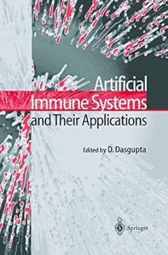Portada del libro de Artificial Immune Systems and Their Applications: Edition en anglais