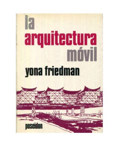 Portada del libro de La arquitectura móvil. Hacia una ciudad concebida por sus habitantes