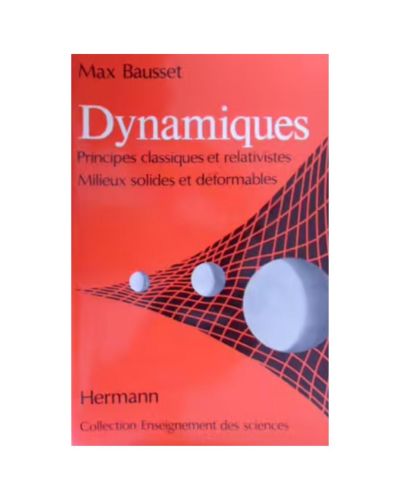 Portada del libro de Dynamiques: Principes classiques et relativistes, milieux solides et déformables