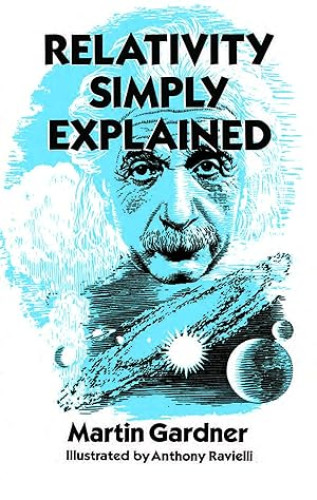 Portada del libro de Relativity Simply Explained (Dover Classics of Science & Mathematics)