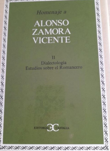 Portada del libro de Homenaje a Alonso Zamora Vicente. Vol. II: Dialectología. Estudios sobre el Romancero. 1989.