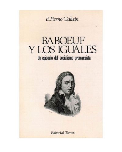 Portada del libro de Baboeuf y los Iguales. Un episodio del socialismo premarxista.