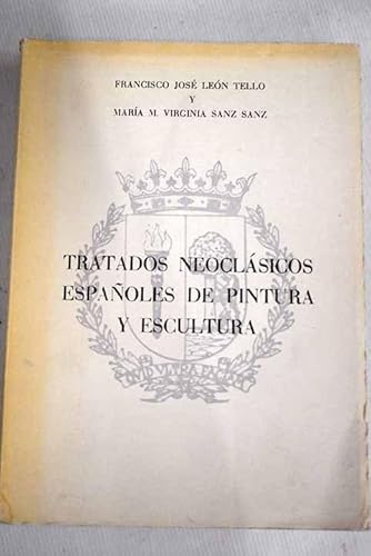 Portada del libro de TRATADOS NEOCLÁSICOS ESPAÑOLES DE PINTURA Y ESCULTURA