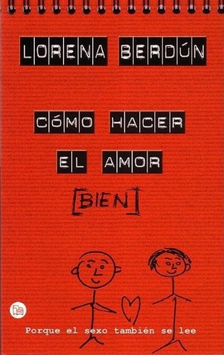 Portada del libro de Cómo hacer el amor (bien)