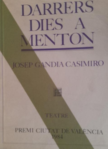 Portada del libro de Darrers dies a menton - GANDIA CASIMIRO, Josep 1984 premi ciutat de valencia