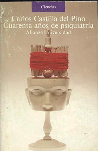 Portada del libro de Cuarenta años de psiquiatría