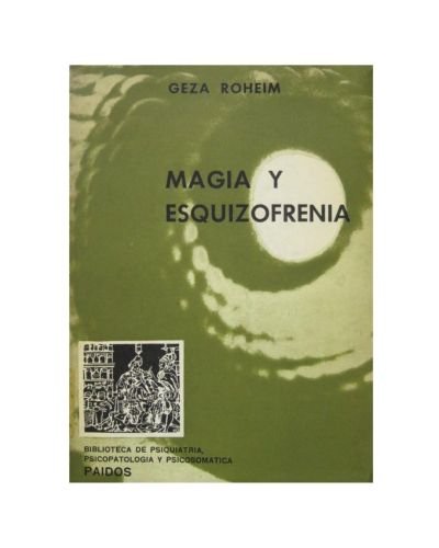 Portada del libro de Magia y Esquizofrenia
