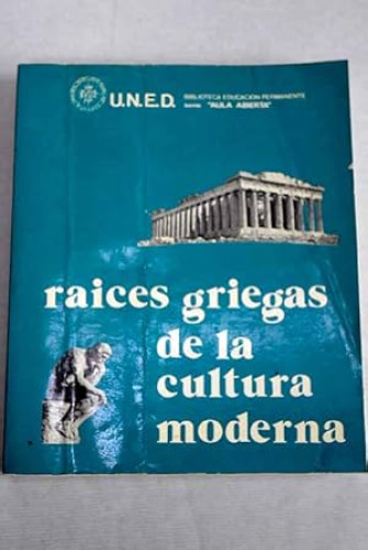 Portada del libro de Raíces griegas de la cultura moderna