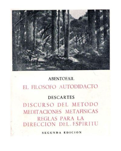 Portada del libro de El filosófo autodidacto ; Descartes, El discurso del método, Meditaciones metafísicas
