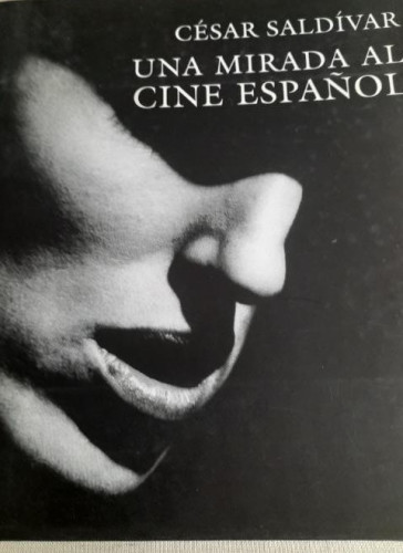 Portada del libro de Una Mirada Al Cine Español