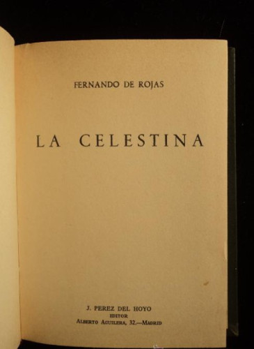 Portada del libro de LA CELESTINA FERNANDO DE ROJAS. ED. PEREZ DEL HOYO.1972 260 PAG