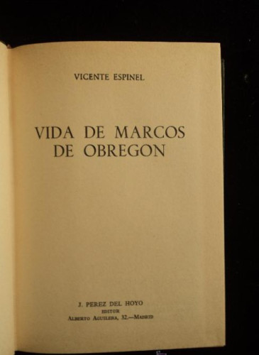 Portada del libro de VIDA DE MARCOS OBREGON. VICENTE ESPINEL. ED. PEREZ DEL HOYO. 1872 296 PAG