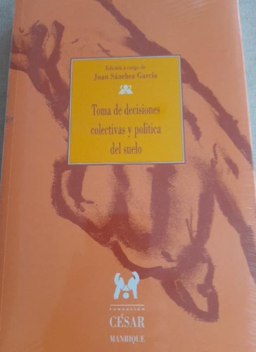 Portada del libro de Toma de decisiones colectivas y política del suelo : estudios de caso en Tenerife