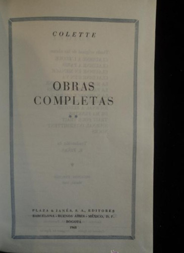 Portada del libro de COLETTE. OBRAS COMPLETAS. PLAZA Y JANES. VOL 2 1968 1774 PAG
