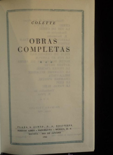 Portada del libro de COLETTE. OBRAS COMPLETAS. PLAZA Y JANES. VOL 3 1966 1530 PAG