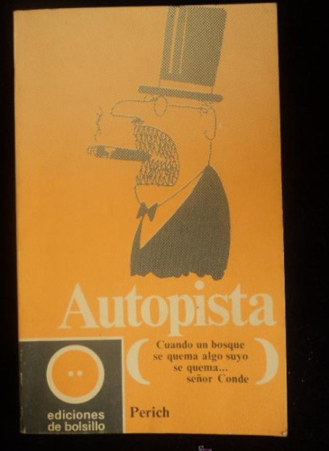 Portada del libro de AUTOPISTA. PERICH. EDICIONES DE BOLSILLO. 1970 184 PAG