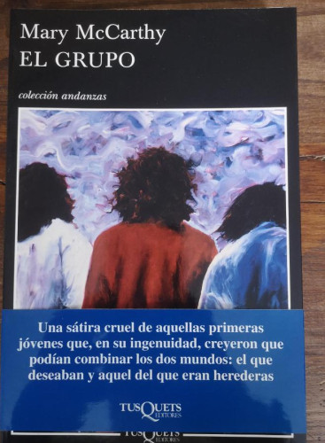 Portada del libro de El grupo - McCarthy, Mary- Editorial Tusquets