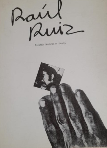 Portada del libro de Raúl Ruiz. Filmoteca nacional 1978
