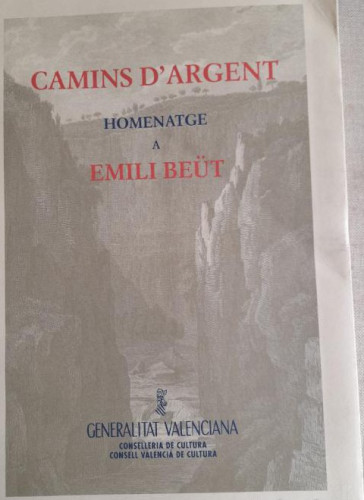 Portada del libro de CAMINS D'ARGENT. HOMENATGE A EMILI BEÜT.