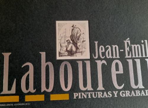 Portada del libro de JEAN - ÉMILE LABOUREUR. Pinturas y grabados. Catálogo.