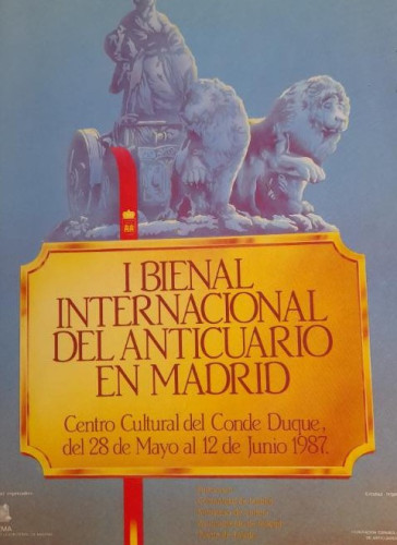 Portada del libro de I BIENAL INTERNACIONAL DEL ANTICUARIO EN MADRID (CENTRO CULTURAL DEL CONDE DUQUE, MAYO-JUNIO, 1987)