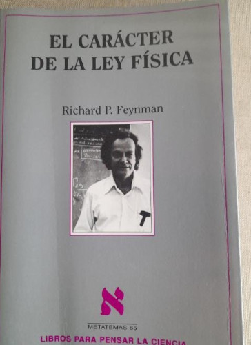 Portada del libro de El carácter de la ley física (Metatemas)