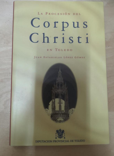 Portada del libro de La procesion del Corpus Christi de Toledo