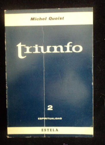 Portada del libro de TRIUNFO. MICHEL OUOIST. ESTELA. 11966 264 PAG