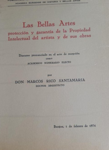 Portada del libro de Las bellas artes protección y garantica de la propiedad intelectual . Rico Santamaría. 1974 45pp