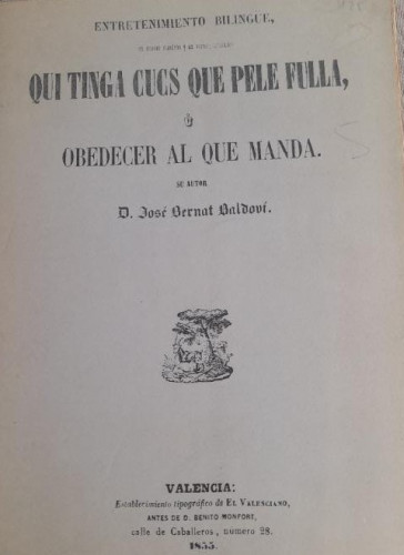 Portada del libro de Qui tinga cucs que pele fulla, Obedecer al que manda - José Bernat Baldoví 1855 - Facsímil 1979