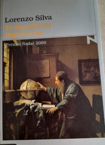 Portada del libro de El alquimista impaciente.- Silva, Lorenz DESTINO 1º ed. 2000 281pp