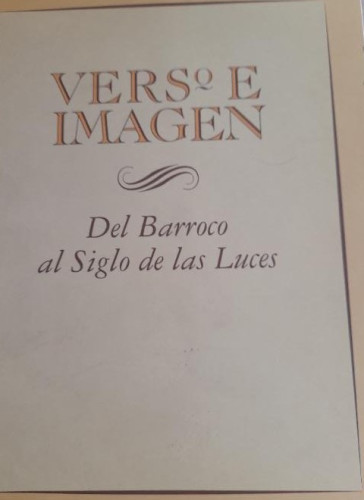 Portada del libro de Verso E Imagen: Del Barroco Al Siglo De Las Luces Publicado por -, 1993