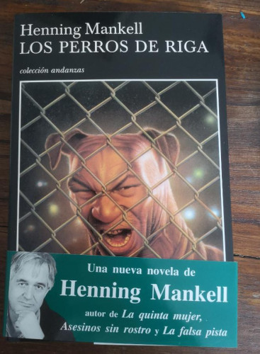 Portada del libro de LOS PERROS DE RIGA TUSQUETS, HENNING MANKELL- EDITORIAL TUSQUETS