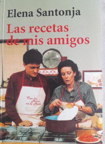 Portada del libro de Las recetas de mis amigos (El libro de bolsillo - Varios)