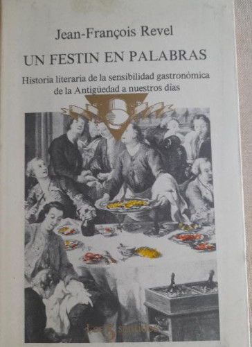 Portada del libro de Festin en palabras : historia...sensibilidad gastronomica desde...