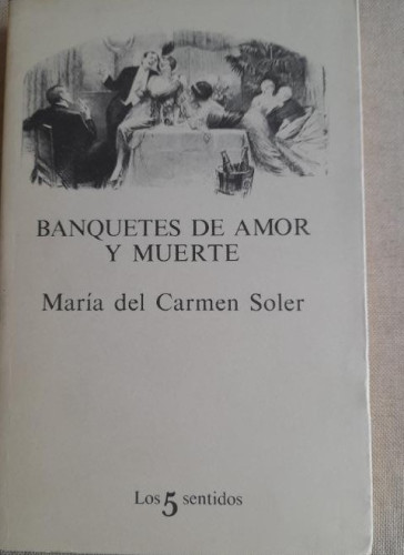 Portada del libro de Banquetes de amor y muerte (Los Cinco Sentidos)