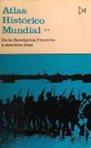 Portada del libro de Atlas histórico mundial I. De los orígenes a la Revolución francesa