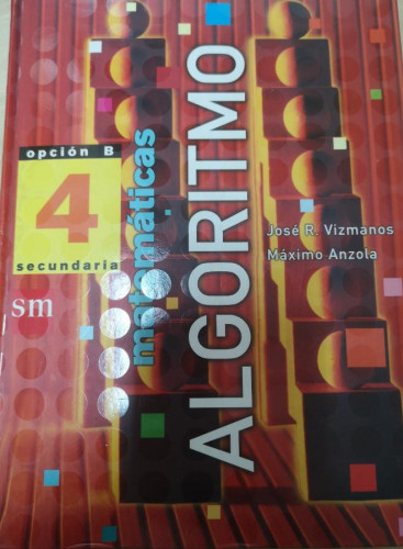 Portada del libro Algoritmo Matemáticas 4. Opción B. - 9788434891517