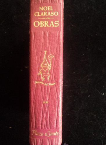Portada del libro de OBRAS. NOEL CLARASO. MAESTROS DEL HUMOR. PLAZA Y JANES.VOL 2. 1969 1312 PAG