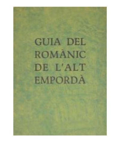 Portada del libro de Guía del Romànic de l'Alt Empordà