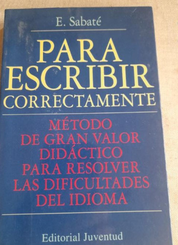 Portada del libro de PARA ESCRIBIR CORRECTAMENTE (TEMAS DIVERSOS)