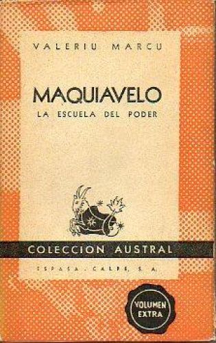 Portada del libro de MAQUIAVELO. LA ESCUELA DEL PODER.