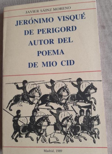 Portada del libro Jerónimo Visqué de Perigord autor del poema del Mío Cid - SÁINZ MORENO, DEDICADO A L.G.BERLANGA