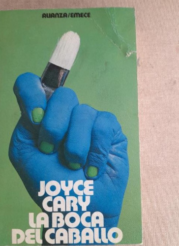 Portada del libro de la boca del caballo - joyce cary (alianza editorial)