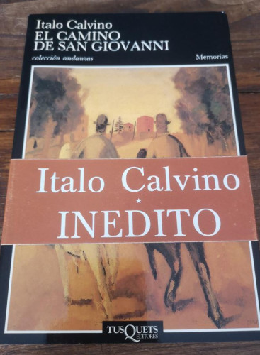 Portada del libro de El camino de San Giovanni - Calvino, Italo- Editorial Tusquets