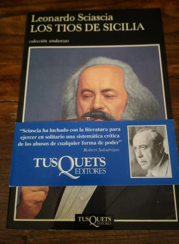 Portada del libro de LOS TIOS DE SICILIA -LEONARDO SCIASCIA- EDITORIAL TUSQUETS