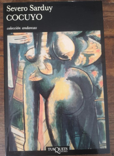 Portada del libro de Cocuyo- Sarduy, Severo- Editorial Tusquets