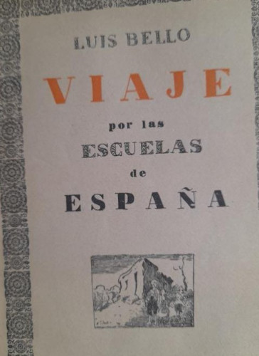 Portada del libro de Viaje por las escuelas de España. Luis Bello. Magisterio español 1926 314pp