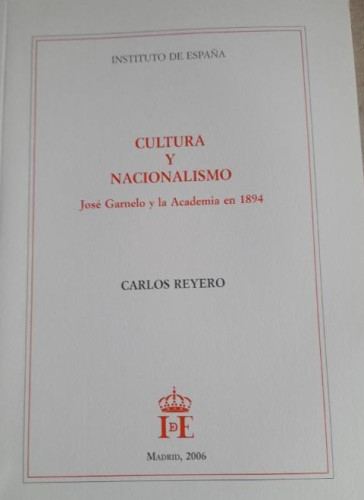 Portada del libro de Cultura y nacionalismo. José Garnelo y la Academia en 1894 - Reyero, Carlos