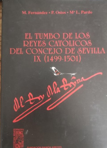 Portada del libro de EL TUMBO DE LOS REYES CATÓLICOS DEL CONCEJO DE SEVILLA. VOLÚME IX